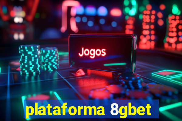 plataforma 8gbet